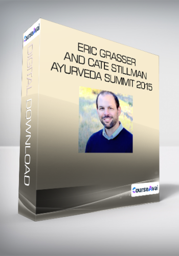 Eric Grasser And Cate Stillman – Ayurveda Summit 2015