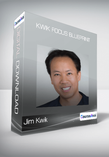 Jim Kwik – Kwik Focus Blueprint