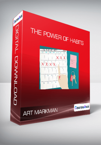 Art Markman – The Power Of Habits