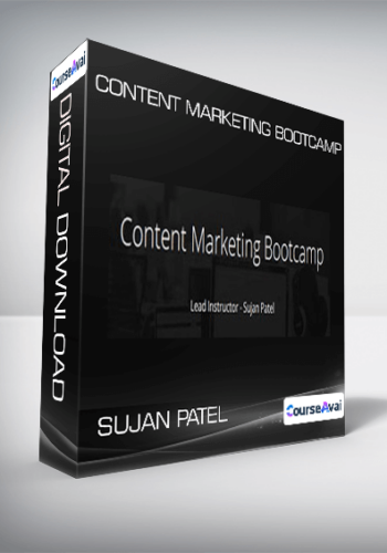 Sujan Patel – Content Marketing Bootcamp