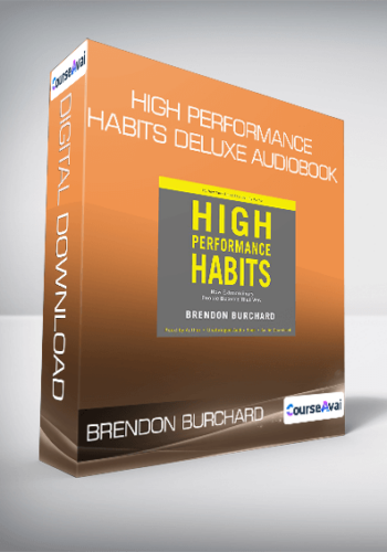 Brendon Burchard - High Performance Habits Deluxe Audiobook