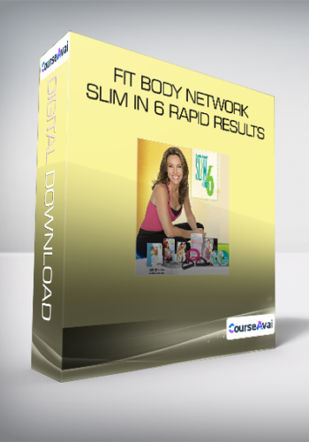Fit Body Network – Slim In 6 Rapid Results