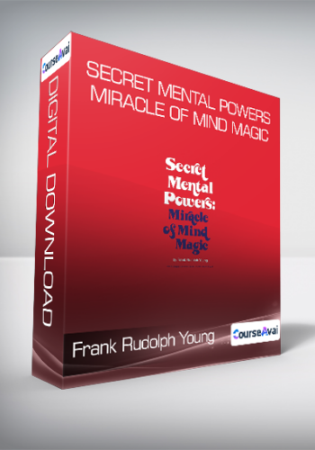 Frank Rudolph Young - Secret Mental Powers - Miracle of Mind Magic