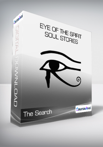 The Search - Eye of the Spirit - Soul Stories