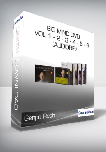 Genpo Roshi - Big Mind DVD Vol 1 - 2 - 3 - 4 - 5 - 6 (AudioRip)