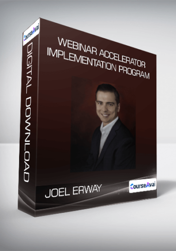 Joel Erway – Webinar Accelerator Implementation Program