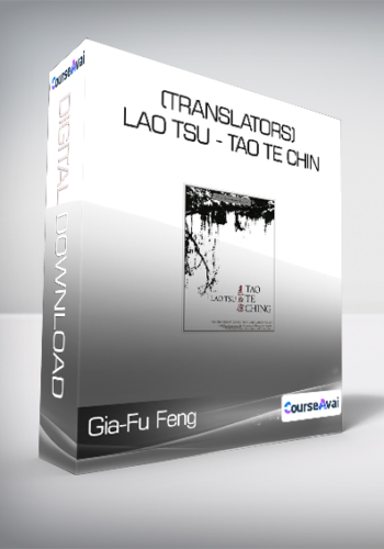 Gia-Fu Feng & Jane English (translators) - Lao Tsu - Tao Te Chin