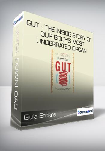 Giulia Enders – Gut – The Inside Story Of Our Body’s Most Underrated Organ