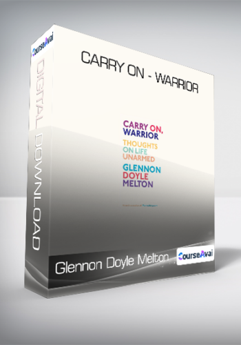 Glennon Doyle Melton – Carry On – Warrior