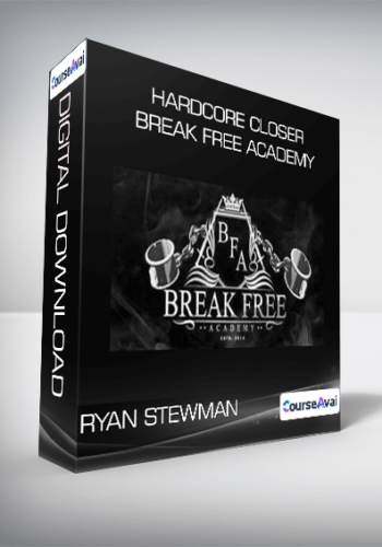 Ryan Stewman - HardCore Closer Break Free Academy