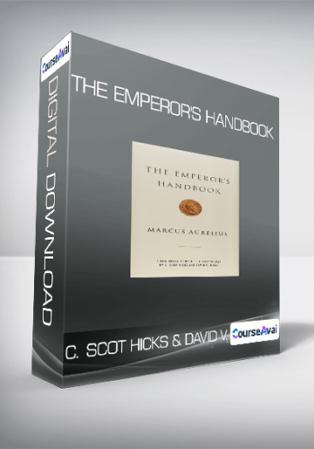C. Scot Hicks & David V. Hicks – The Emperor’s Handbook