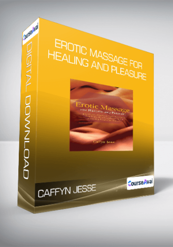Caffyn Jesse – Erotic Massage For Healing And Pleasure
