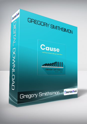 Gregory Smithsimon - Cause And How It Doesn't Always Equal Effect