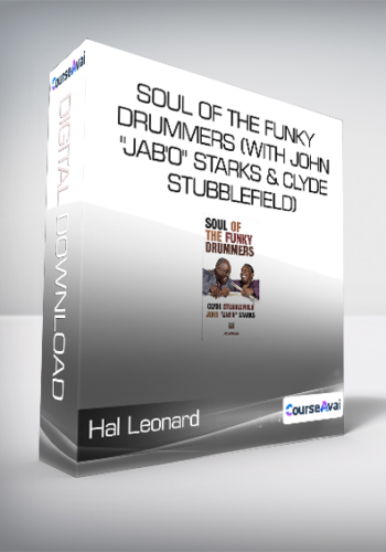 Hal Leonard – Soul Of The Funky Drummers (With John “Jab’O” Starks & Clyde Stubblefield)