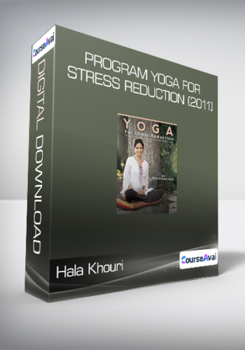 Hala Khouri – Program Yoga For Stress Reduction (2011)