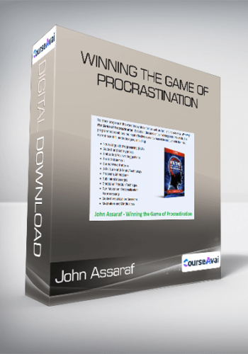 John Assaraf – Winning The Game Of Procrastination
