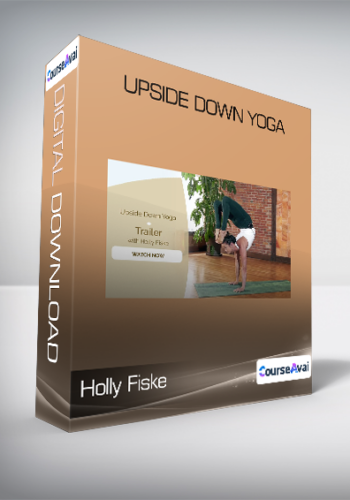 Holly Fiske - Upside Down Yoga