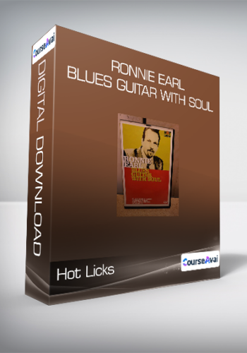 Hot Licks – Ronnie Earl – Blues Guitar With Soul