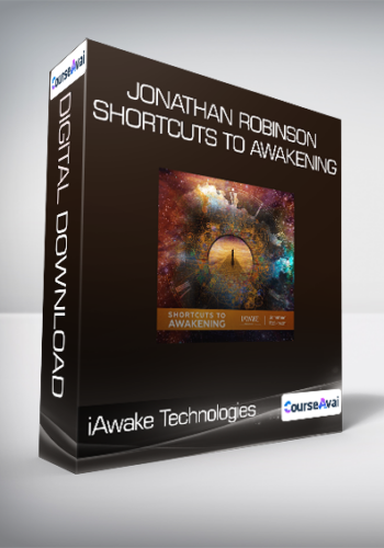 iAwake Technologies - Jonathan Robinson - Shortcuts to Awakening