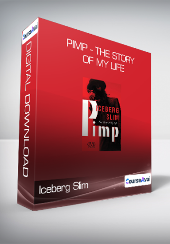 Iceberg Slim – Pimp – The Story Of My Life