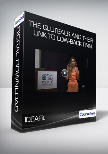 IDEAFit – The Gluteals And Their Link To Low-Back Pain