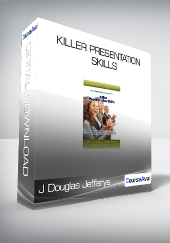 J Douglas Jefferys - Killer Presentation Skills