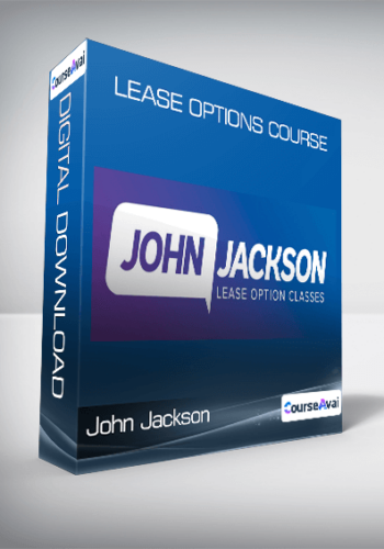 John Jackson – Lease Options Course