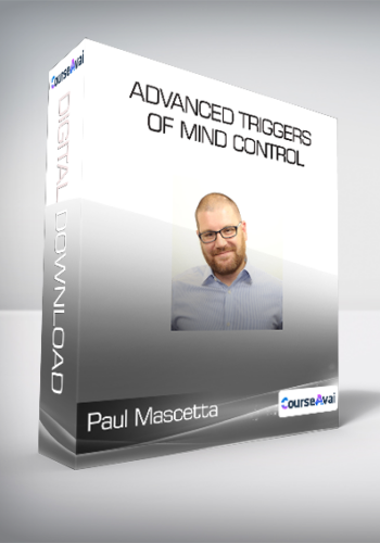 Paul Mascetta - Advanced Triggers of Mind Control