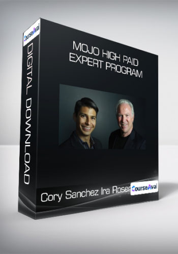 Cory Sanchez Ira Rosen - Mojo High Paid Expert Program
