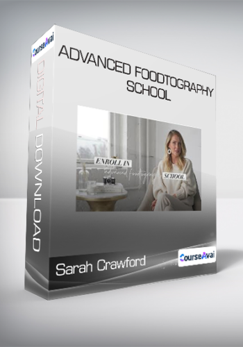 Sarah Crawford - Advanced Foodtography School