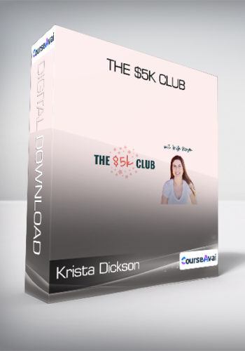 Krista Dickson - The $5K Club