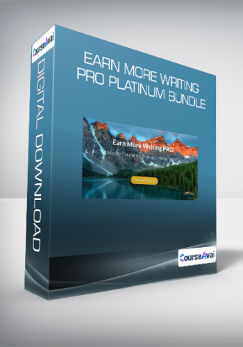 Earn More Writing PRO Platinum Bundle