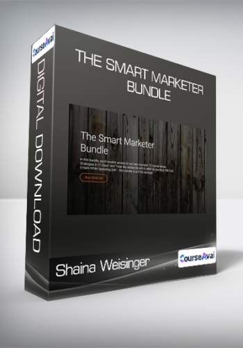 Shaina Weisinger - The Smart Marketer Bundle