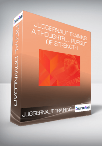 Juggernaut Training – A Thoughtful Pursuit Of Strength
