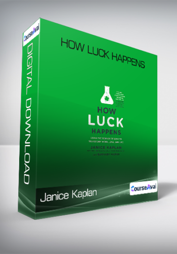Janice Kaplan & Barnaby Marsh - How Luck Happens