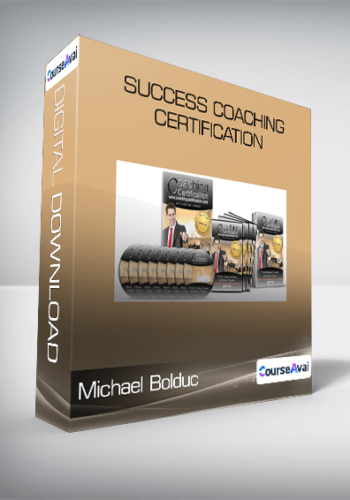 Michael Bolduc - Success Coaching Certification