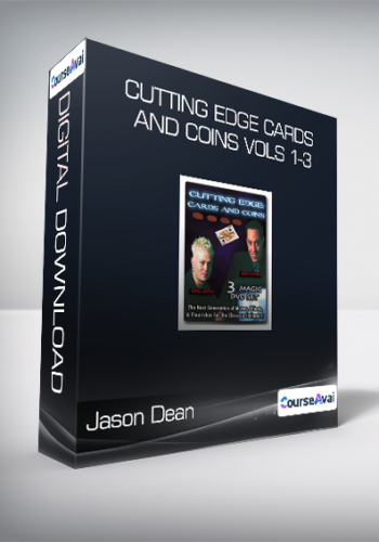 Jason Dean and John Born - Cutting Edge Cards and Coins Vols 1-3