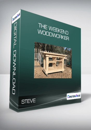 Steve – The Weekend Woodworker