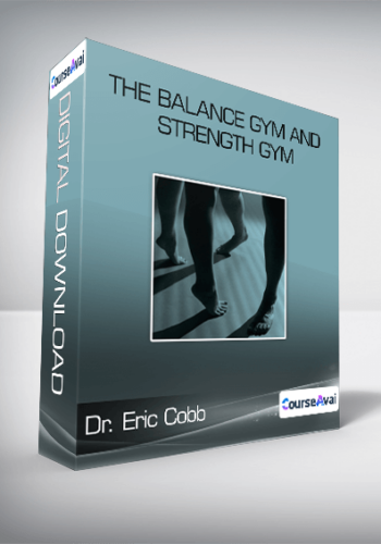 Dr. Eric Cobb – The Balance Gym And Strength Gym