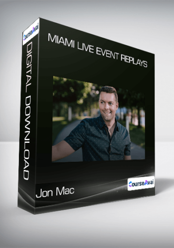 Jon Mac – MIAMI LIVE Event Replays