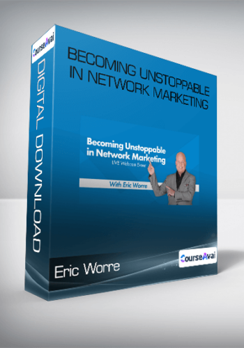 Eric Worre - Becoming Unstoppable in Network Marketing