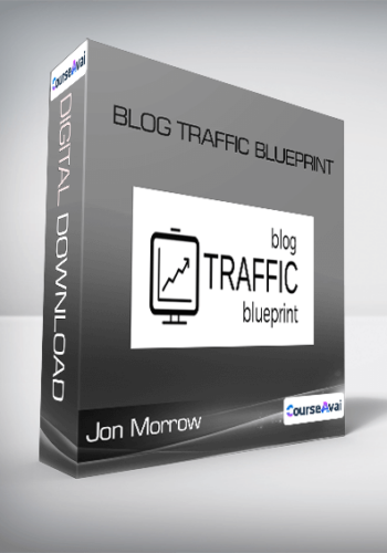 Jon Morrow – Blog Traffic Blueprint
