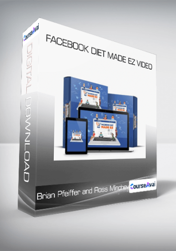 Brian Pfeiffer And Ross Minchev – FaceBook Diet Made EZ Video