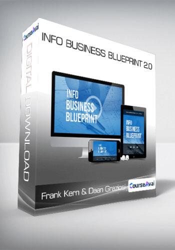 Frank Kern & Dean Graziosi – Info Business Blueprint 2.0