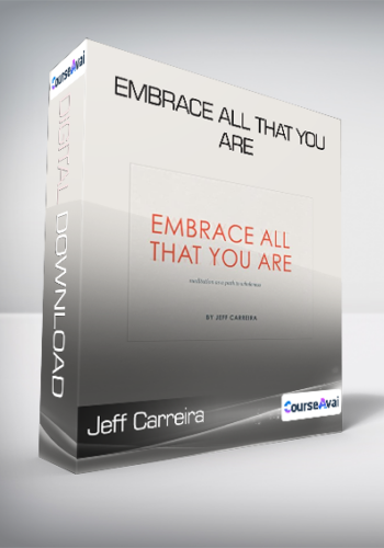Jeff Carreira - Embrace All That You Are