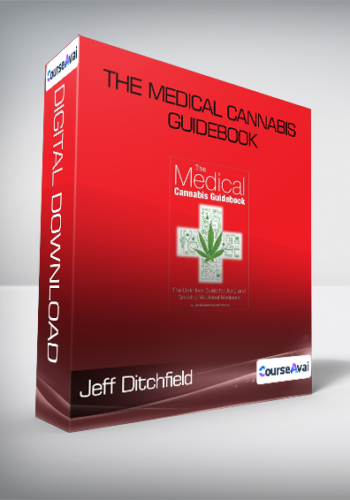 Jeff Ditchfield & Mel Thomas – The Medical Cannabis Guidebook