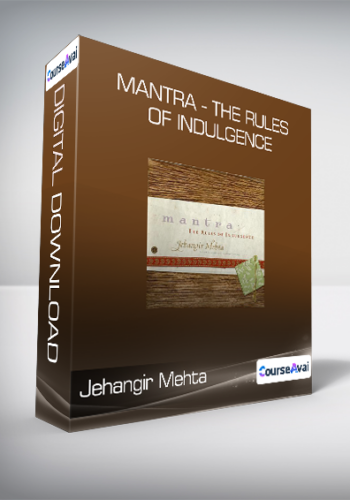 Jehangir Mehta - Mantra - The Rules of Indulgence