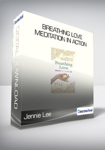 Jennie Lee – Breathing Love – Meditation In Action