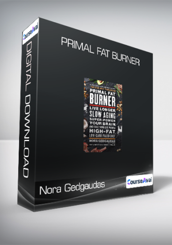 Nora Gedgaudas – Primal Fat Burner