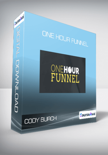 Cody Burch - One Hour Funnel